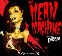Dagger (MEX) : The Mean Machine